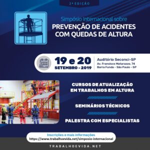 Leia mais sobre o artigo 2º Simpósio Internacional sobre Prevenção de Acidentes com Quedas de Altura