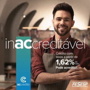 Leia mais sobre o artigo PARCERIA ACCREDITO – FESESP – Empréstimo sem garantias físicas