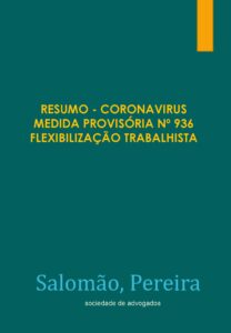 Leia mais sobre o artigo Resumo Media Provisória nº 936 – Flexibilidade Trabalhista
